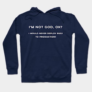 Better Than God Hoodie